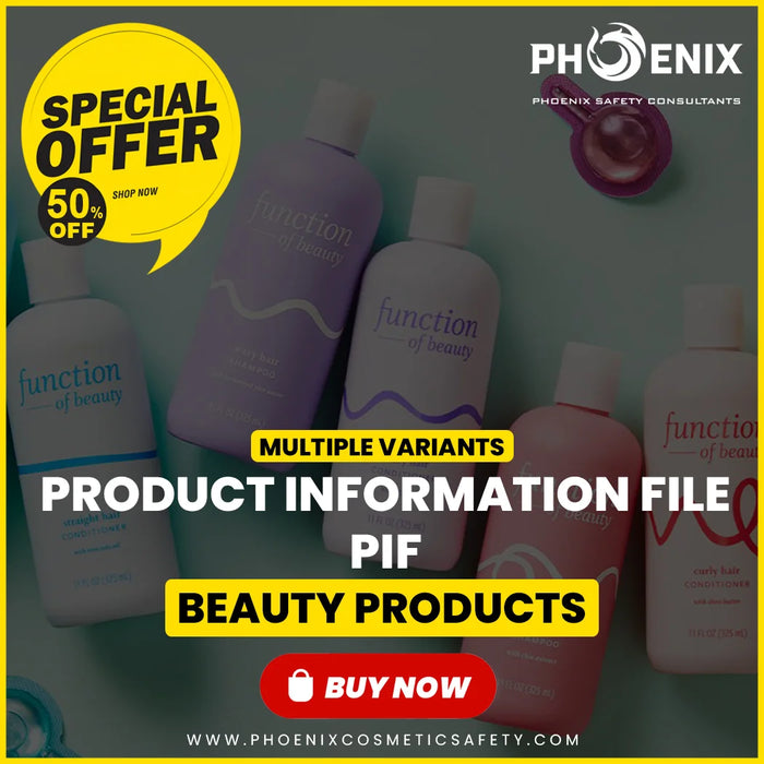Product Information File (PIF) for Beauty Products (Multiple Variants)
