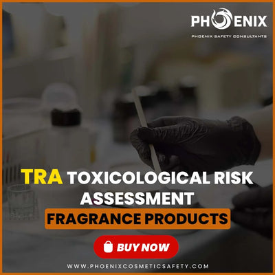 Toxicological Risk Assessment for Fragrance Products TRA UK compliance