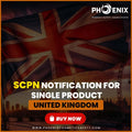 Notification de produit SCPN au Royaume-Uni pour un produit unique