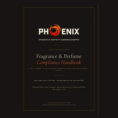 Fragrance & Perfume Compliance Handbook cover by Phoenix Safety Consultants: IFRA, allergens and claims, 21 pages