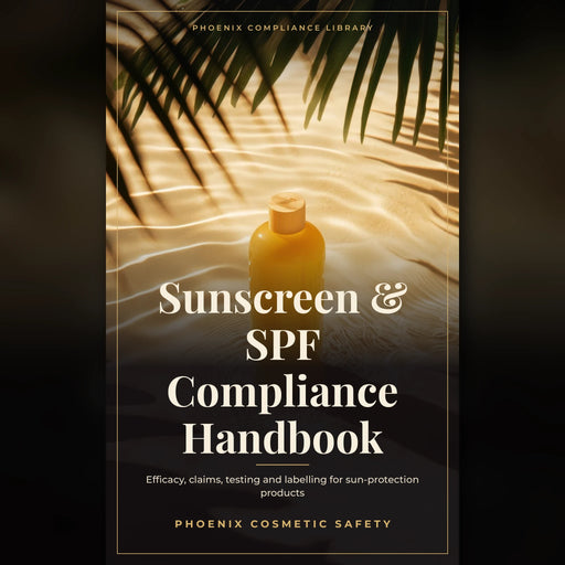 Sunscreen and SPF compliance handbook e-book cover, SPF claims, testing and labelling guide by Phoenix Cosmetic Safety
